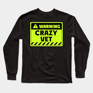 crazy Vet Long Sleeve T-Shirt